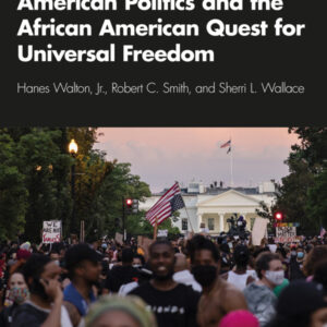 American Politics and the African American Quest for Universal Freedom 9th Edition - Original PDF