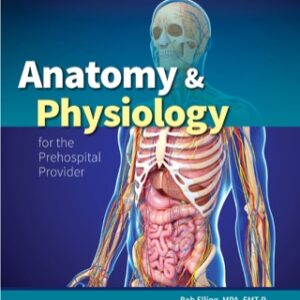 Anatomy & Physiology for the Prehospital Provider 2nd Edition - Original PDF