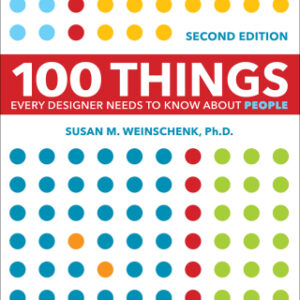 100 Things Every Designer Needs to Know About People 2nd Edition - Original PDF