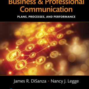 Business and Professional Communication: Plans, Processes, and Performance 6th Edition - Original PDF