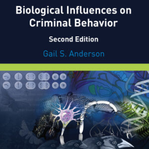 Biological Influences on Criminal Behavior 2nd Edition - Original PDF