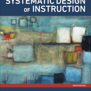 The Systematic Design of Instruction 9th Edition - Original PDF