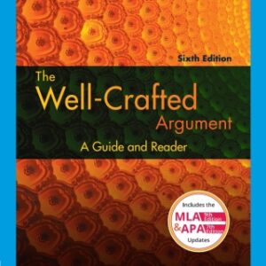 The Well-Crafted Argument 6th Edition - Original PDF