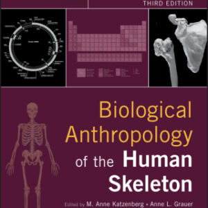 Biological Anthropology of the Human Skeleton 3rd Edition - Original PDF