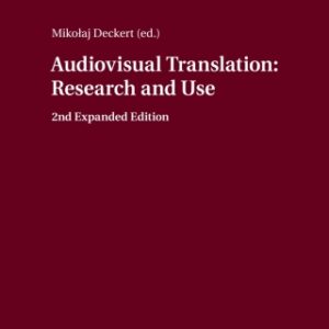 Audiovisual Translation Research and Use Expanded 2nd Edition - Original PDF