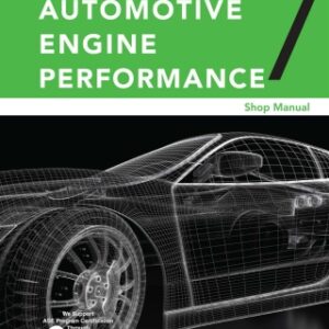 Today's Technician: Automotive Engine Performance, Classroom and Shop Manuals 7th Edition - Original PDF