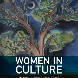 Women in Culture: An Intersectional Anthology for Gender and Women's Studies 2nd Edition - Original PDF