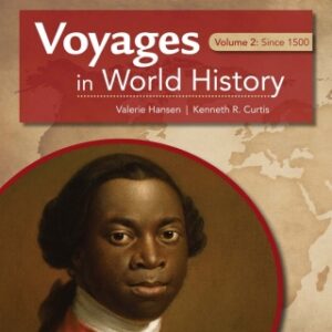 Voyages in World History, Volume II: Since 1500 4th Edition - Original PDF