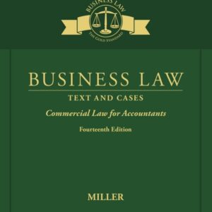 Business Law: Text & Cases - Commercial Law for Accountants 14th Edition - Original PDF