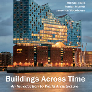 Buildings across Time: An Introduction to World Architecture 5th Edition - Original PDF