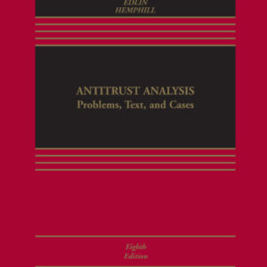 Antitrust Analysis: Problems, Text, and Cases 8th Edition - Original PDF