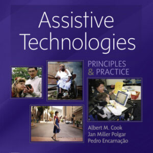 Assistive Technologies: Principles and Practice 5th Edition - Original PDF