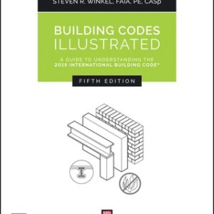 Building Codes Illustrated: A Guide to Understanding the 2015 International Building Code 5th Edition - Original PDF