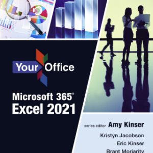 Your Office Microsoft 365: Excel 2021 1st Edition - Original PDF