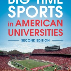 Big-Time Sports in American Universities 2nd Edition - Original PDF