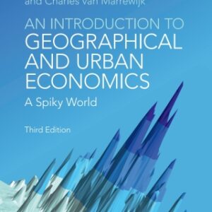 An Introduction to Geographical and Urban Economicsx A Spiky World, 3rd Edition - Original PDF