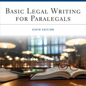 Basic Legal Writing for Paralegals 6th Edition - Original PDF