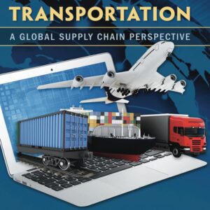 Transportation: A Global Supply Chain Perspective 8th Edition - Original PDF