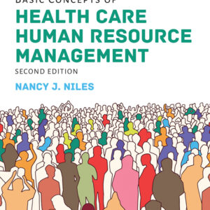 Basic Concepts of Health Care Human Resource Management 2nd Edition - Original PDF