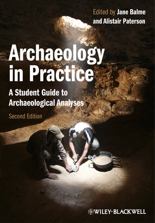 Archaeology in Practice: A Student Guide to Archaeological Analyses 2nd Edition - Original PDF