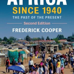 Africa since 1940 The Past of the Present 2nd Edition - Original PDF