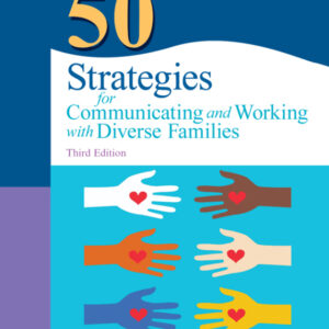 50 Strategies for Communicating and Working with Diverse Families 3rd Edition - Original PDF