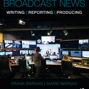 Broadcast News Writing, Reporting, and Producing 8th Edition - Original PDF