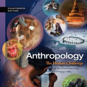 Anthropology: The Human Challenge 14th Edition - Original PDF