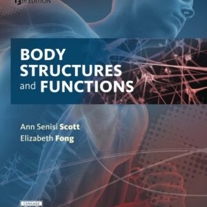 Body Structures and Functions Updated 13th Edition - Original PDF