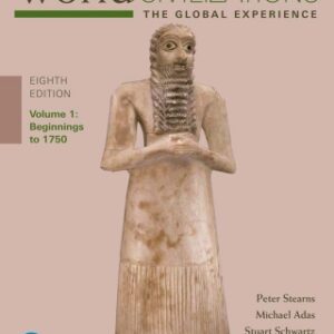 World Civilizations: The Global Experience, Volume 1 8th Edition - Original PDF