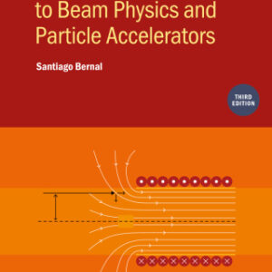 A Practical Introduction to Beam Physics and Particle Accelerators (Third Edition) 3rd Edition - Original PDF