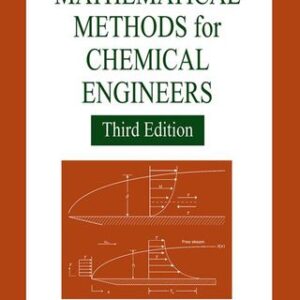 Applied Mathematical Methods for Chemical Engineers 3rd Edition - Original PDF