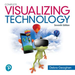 Visualizing Technology Complete 7th Edition - Original PDF