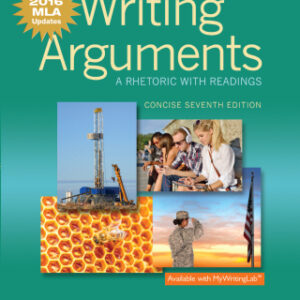 Writing Arguments: A Rhetoric with Readings (Concise Edition) 7th Edition - Original PDF