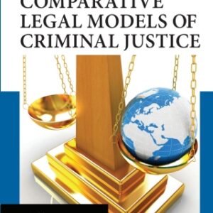 An Introduction to Comparative Legal Models of Criminal Justice 2nd Edition - Original PDF