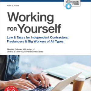 Working for Yourself 12th Edition Law & Taxes for Independent Contractors, Freelancers & Gig Workers of All Types - Original PDF