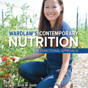 Wardlaw's Contemporary Nutrition: A Functional Approach 6th Edition - Original PDF