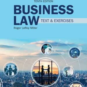 Business Law: Text & Exercises 10th Edition - Original PDF