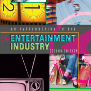 An Introduction to the Entertainment Industry 2nd Edition - Original PDF