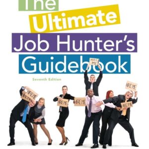 The Ultimate Job Hunter's Guidebook 7th Edition - Original PDF