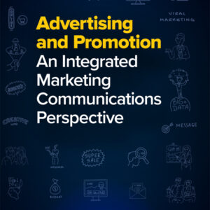 Advertising and Promotion: An Integrated Marketing Communications Perspective 12th Edition - Original PDF