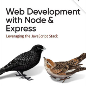 Web Development with Node and Express: Leveraging the JavaScript Stack 2nd Edition - Original PDF