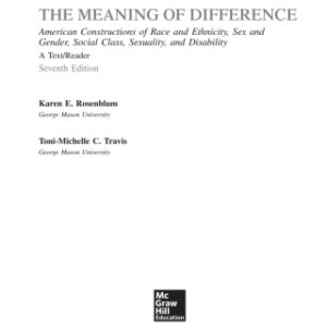 The Meaning of Difference: American Constructions of Race, Sex and Gender, Social Class, Sexual Orientation, and Disability 7th Edition - Original PDF