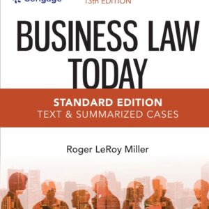 Business Law Today, Standard: Text & Summarized Cases 13th Edition - Original PDF