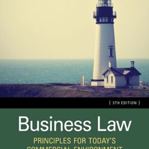 Business Law: Principles for Today’s Commercial Environment 5th Edition - Original PDF