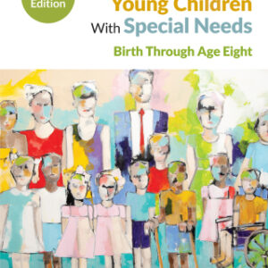 An Introduction to Young Children with Special Needs: Birth Through Age Eight Interactive Edition 5th Edition - Original PDF