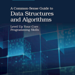 A Common-Sense Guide to Data Structures and Algorithms 2nd Edition - Original PDF