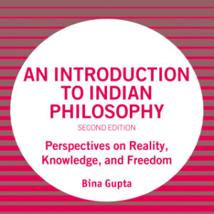 An Introduction to Indian Philosophy 2nd Edition Perspectives on Reality, Knowledge, and Freedom - Original PDF