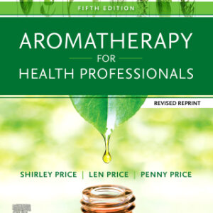 Aromatherapy for Health Professionals Revised Reprint 5th Edition - Original PDF