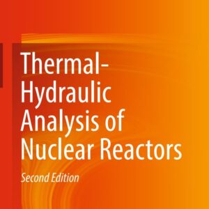 Thermal-Hydraulic Analysis of Nuclear Reactors 2nd Edition - Original PDF